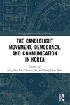 The Candlelight Movement, Democracy, and Communication in Korea