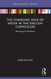 The Changing Role of Media in the English Curriculum