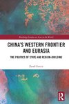 China's Western Frontier and Eurasia