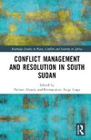 Conflict Management and Resolution in South Sudan