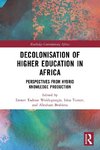 Decolonisation of Higher Education in Africa