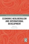 Economic Neoliberalism and International Development