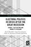 Electoral Politics in Crisis After the Great Recession