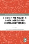 Ethnicity and Kinship in North American and European Literatures