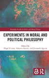 Experiments in Moral and Political Philosophy