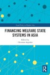 Financing Welfare State Systems in Asia