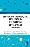 Gender, Digitalization, and Resilience in International Development