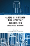 Global Insights into Public Service Interpreting