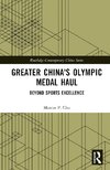 Greater China's Olympic Medal Haul