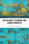 Greenland's Economy and Labour Markets