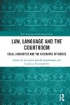 Law, Language and the Courtroom