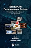 Miniaturized Electrochemical Devices