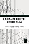 A Minimalist Theory of Simplest Merge