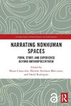 Narrating Nonhuman Spaces