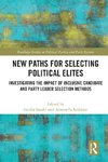 New Paths for Selecting Political Elites