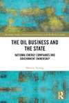 The Oil Business and the State