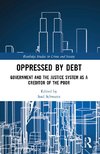 Oppressed by Debt