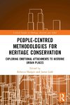 People-Centred Methodologies for Heritage Conservation