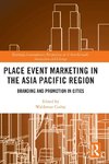 Place Event Marketing in the Asia Pacific Region