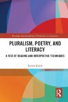 Pluralism, Poetry, and Literacy