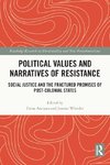 Political Values and Narratives of Resistance