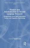 Practice and Automatization in Second Language Research