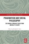 Pragmatism and Social Philosophy