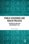 Public Discourse and Health Policies