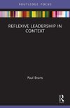 Reflexive Leadership in Context