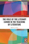 The Role of the Literary Canon in the Teaching of Literature