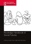 Routledge Handbook of Social Futures