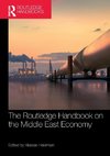 The Routledge Handbook on the Middle East Economy