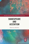 Shakespeare and Accentism