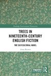 Trees in Nineteenth-Century English Fiction