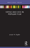 Virtue and Vice in Popular Film