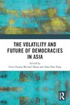 The Volatility and Future of Democracies in Asia