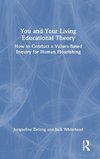 You and Your Living-Educational Theory