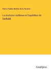 La révolution sicilienne et l'expédition de Garibaldi