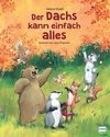 Der Dachs kann einfach alles