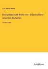 Deutschland oder Briefe eines in Deutschland reisenden Deutschen