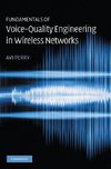 Fundamentals of Voice-Quality Engineering in Wireless Networks