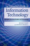 An Executive's Guide to Information Technology