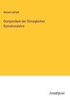 Compendium der Chirurgischen Operationslehre