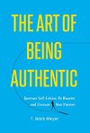 The Art of Being Authentic