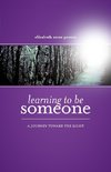 Learning To Be Someone