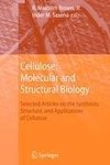 Cellulose: Molecular and Structural Biology