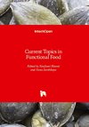 Current Topics in Functional Food