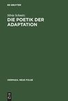 Die Poetik der Adaptation