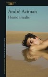 Homo Irrealis / Homo Irrealis: The Would-Be Man Who Might Have Been: Essays