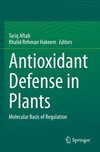 Antioxidant Defense in Plants